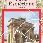 Paris ésotérique Tome 2, Charles Imbert