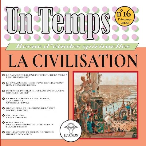 Revue Un Temps numéro 16, la civilisation